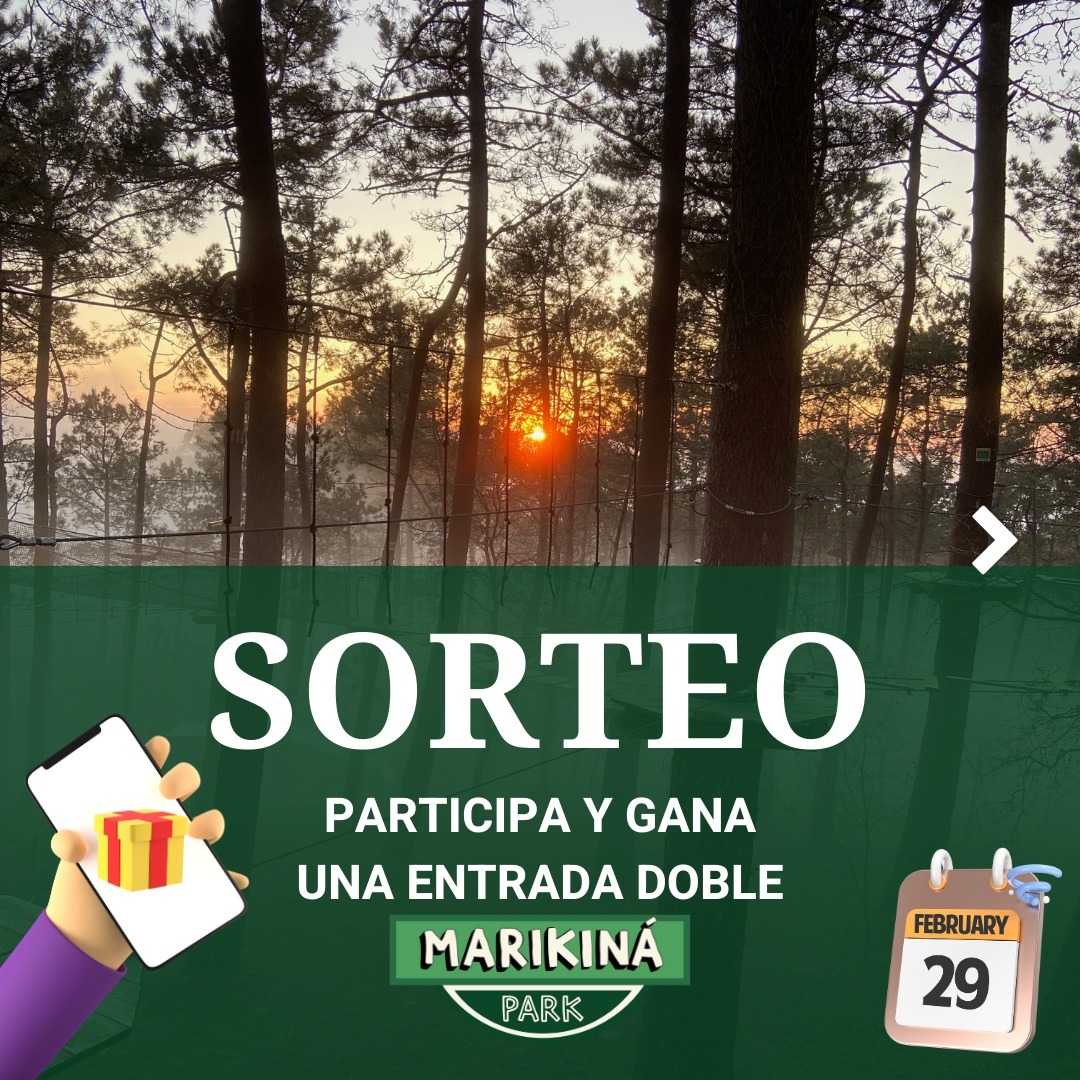 sorteo entrada doble 29F parque de aventura marikina park vigo